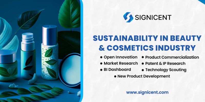 Sustainability in Beauty and Cosmetics Industry By Signicent