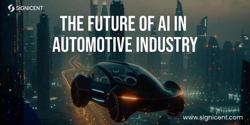 The Future of AI in Automotive Industry