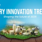 Top Dairy Innovation Trends to Watch in 2025